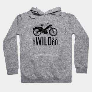 Born to be Wild in the 60's BlackMoped Hoodie